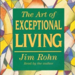 The Art of Exceptional Living